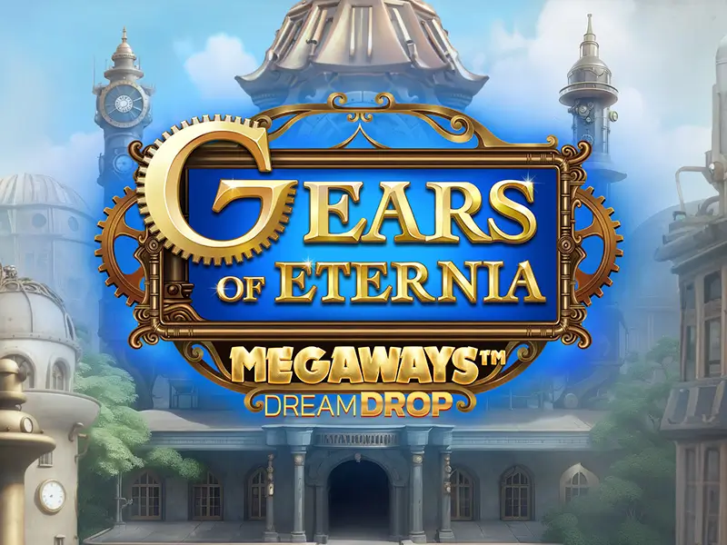 xpgames Gears Of Eternia Dream Drop Megaways